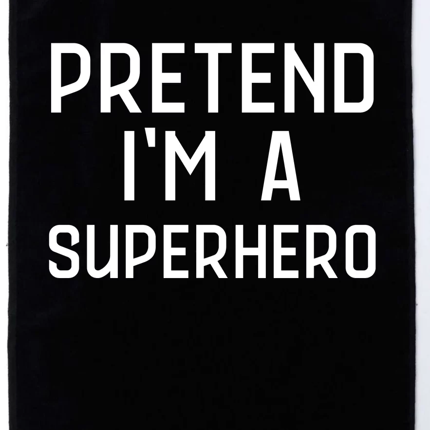 Funny Easy Lazy Halloween PRETEND IM A SUPERHERO Costume Platinum Collection Golf Towel