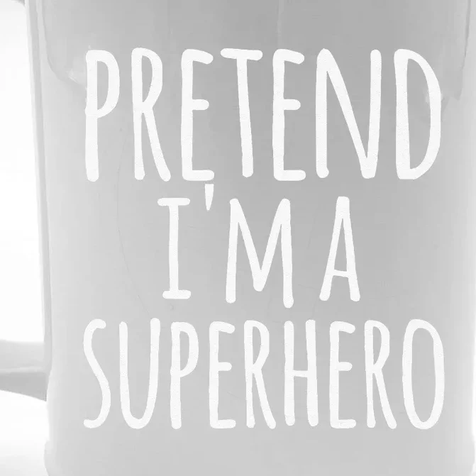 Funny Easy Lazy Halloween PRETEND IM A SUPERHERO Costume Front & Back Beer Stein