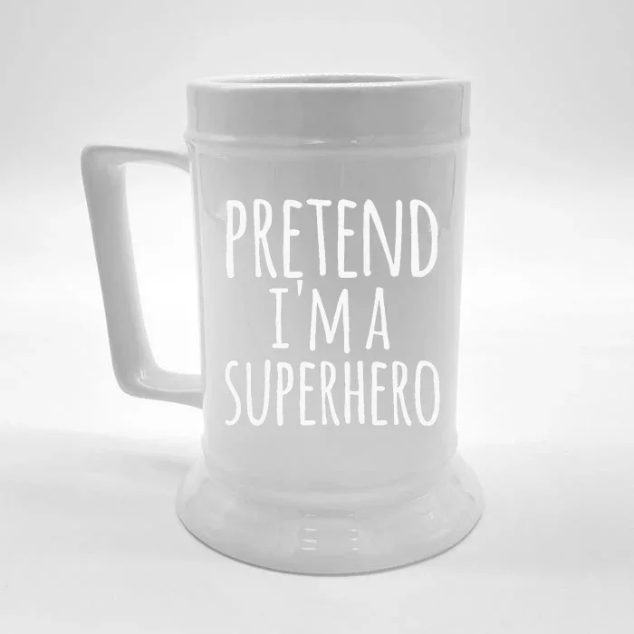 Funny Easy Lazy Halloween PRETEND IM A SUPERHERO Costume Front & Back Beer Stein