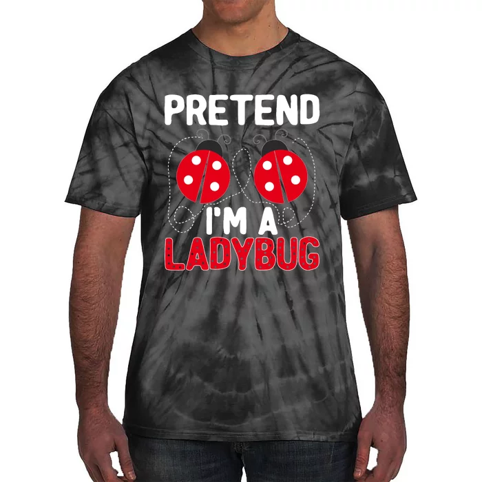 Funny Easy Lazy Halloween Pretend IM A Ladybug Costume Tie-Dye T-Shirt