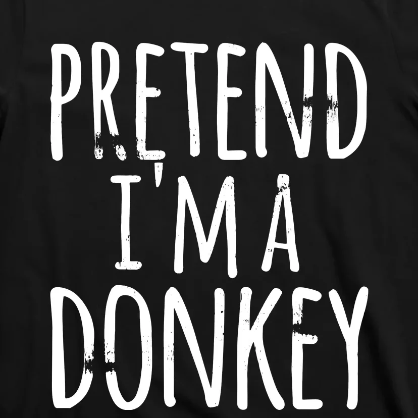 Funny Easy Lazy Halloween PRETEND IM A DONKEY Costume T-Shirt