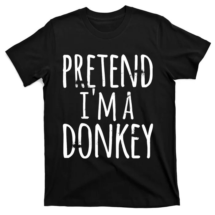 Funny Easy Lazy Halloween PRETEND IM A DONKEY Costume T-Shirt