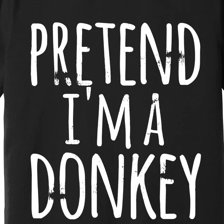 Funny Easy Lazy Halloween PRETEND IM A DONKEY Costume Premium T-Shirt