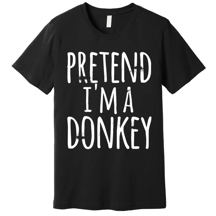 Funny Easy Lazy Halloween PRETEND IM A DONKEY Costume Premium T-Shirt