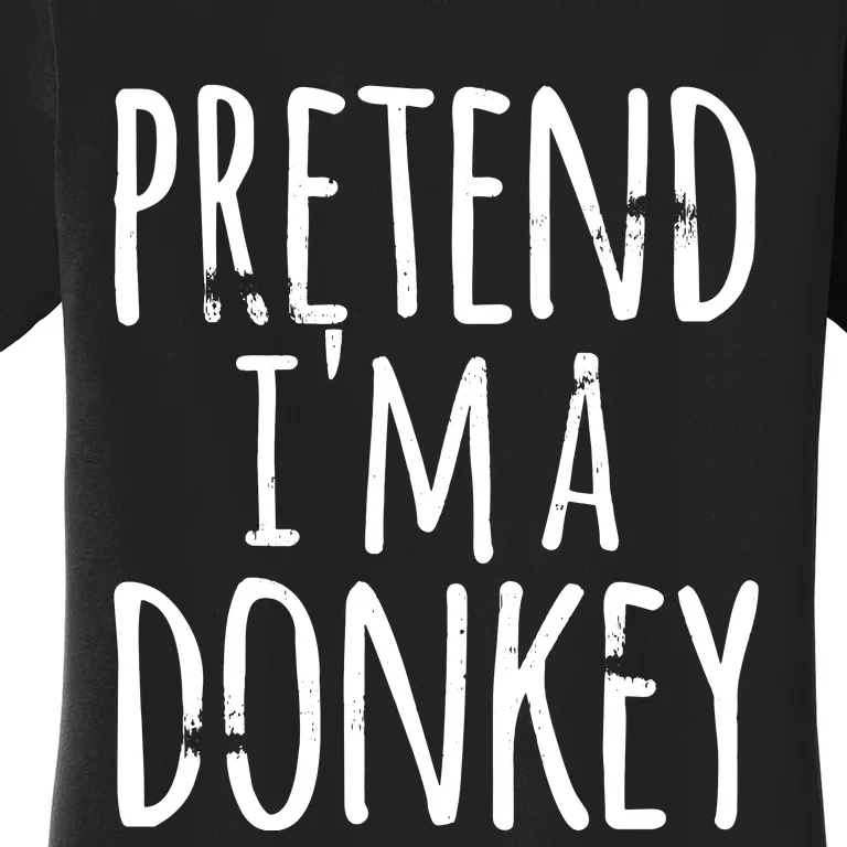 Funny Easy Lazy Halloween PRETEND IM A DONKEY Costume Women's T-Shirt