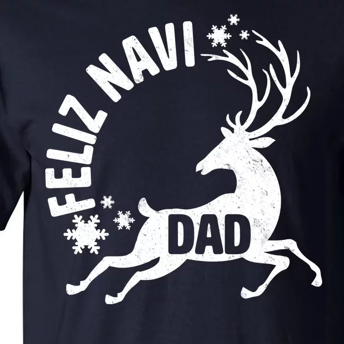 Feliz Navi Dad Tall T-Shirt