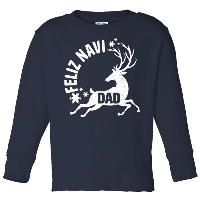 Feliz Navi Dad Toddler Long Sleeve Shirt