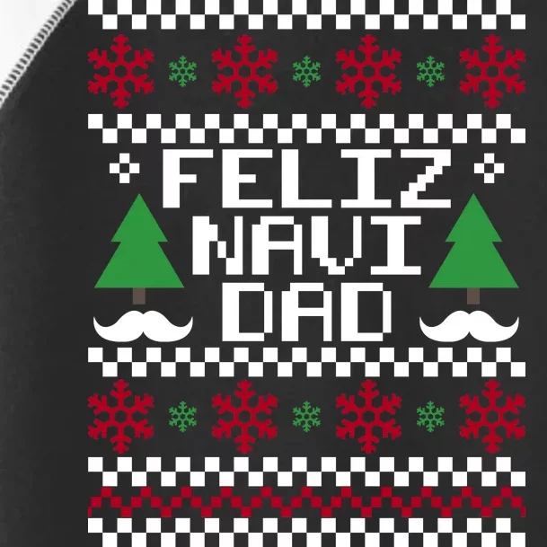 Feliz Navi DAD Ugly Christmas Toddler Fine Jersey T-Shirt