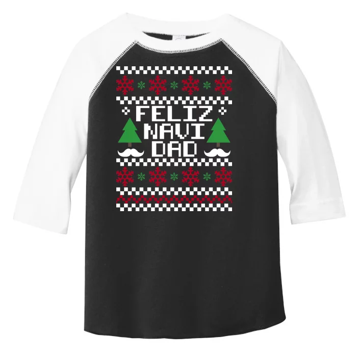 Feliz Navi DAD Ugly Christmas Toddler Fine Jersey T-Shirt