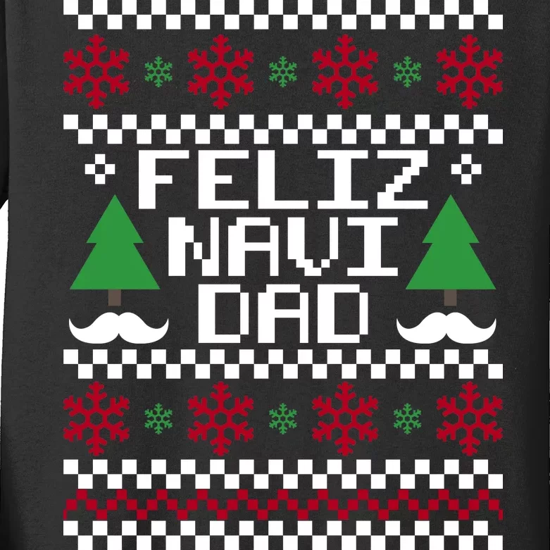 Feliz Navi DAD Ugly Christmas Kids Long Sleeve Shirt