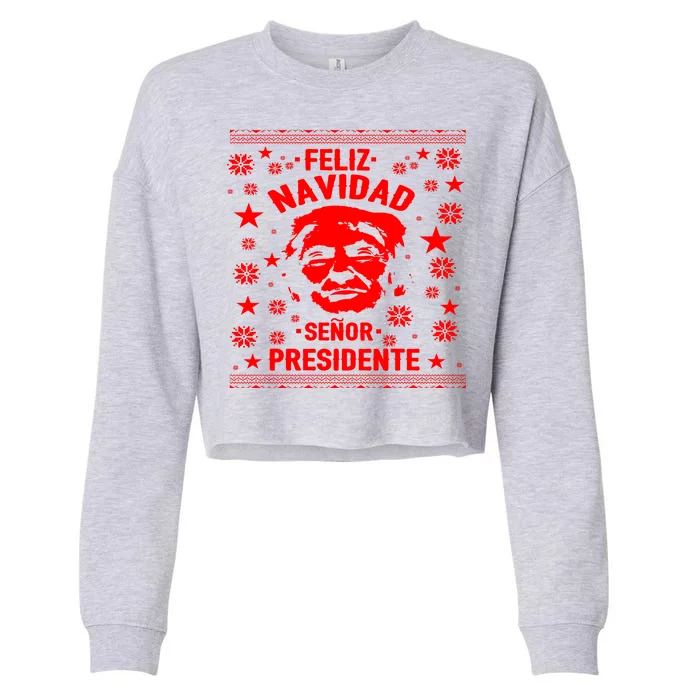 Feliz Navidad Senor President Donald Trump Cropped Pullover Crew