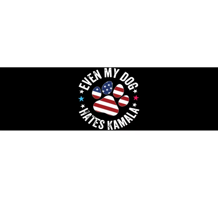 Funny Even My Dog Hates Kamala Anti Harris Usa Flag 2024 Bumper Sticker