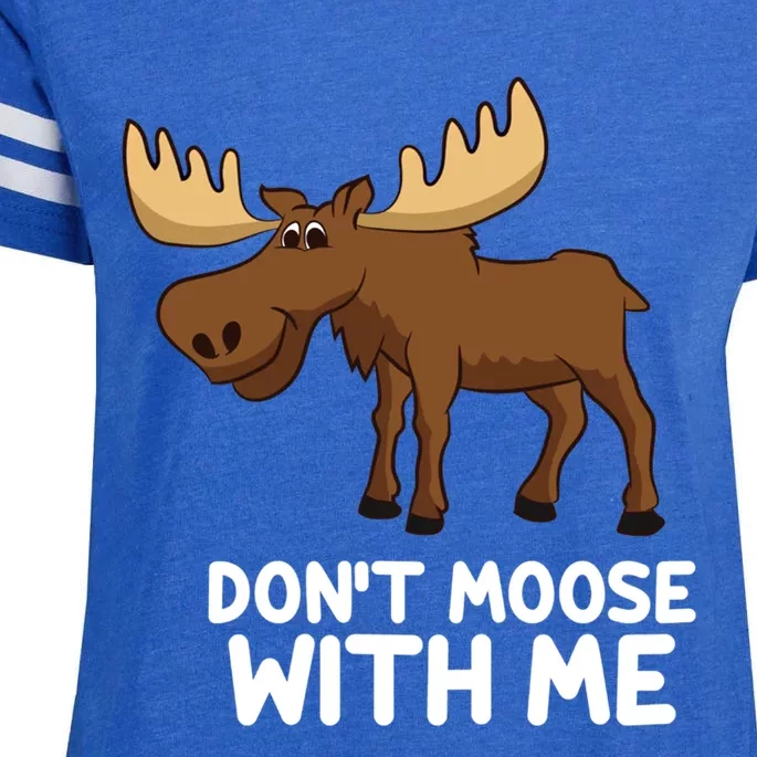 Funny Elk Moose Pun Don't Moose With Me Cute Moose Funny Gift Enza Ladies Jersey Football T-Shirt