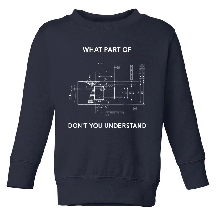 Funny Engineering Mechanical Engineering Toddler Sweatshirt