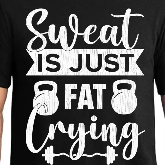 Funny Exercise Motivational Workout Sweat Is Just Fat Crying Gift Pajama Set