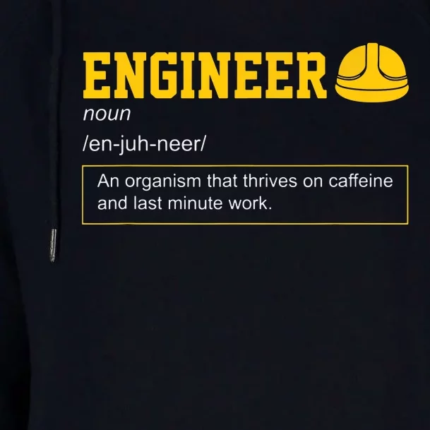 Funny Engineering Meaning Engineer Definition Womens Funnel Neck Pullover Hood