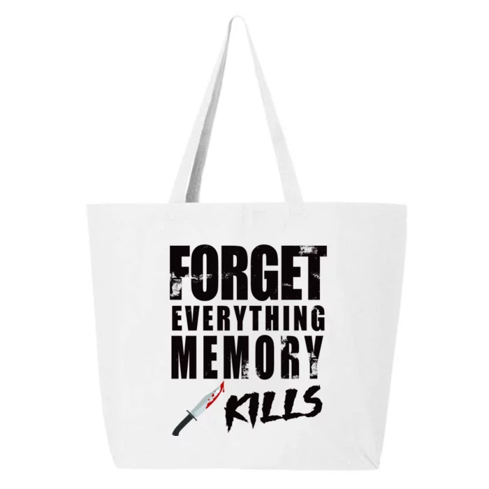 Forget Everything Memory Kills 25L Jumbo Tote