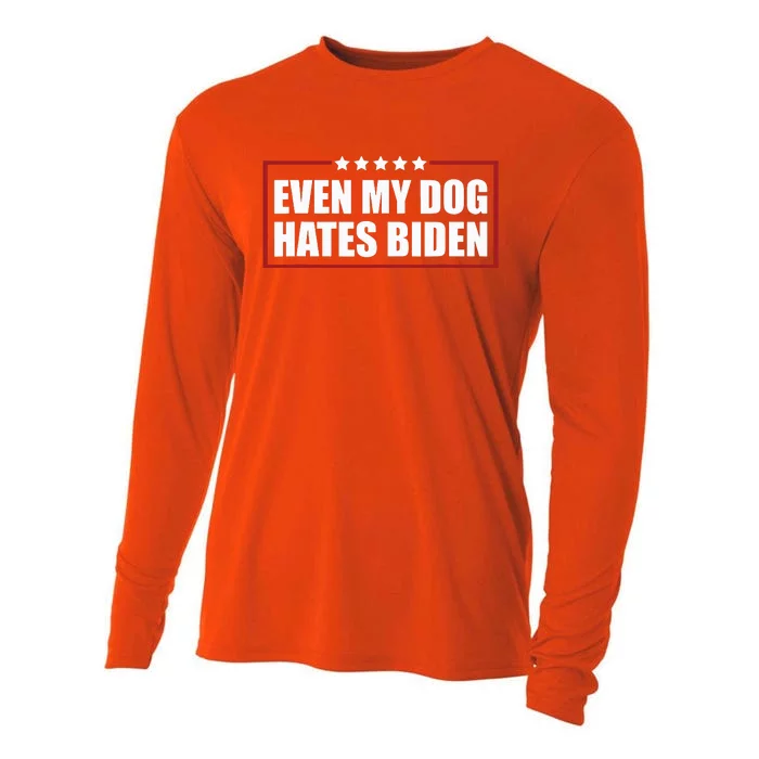 Funny Even My Dog Hates Biden Sarcastic Political Joke Cooling Performance Long Sleeve Crew