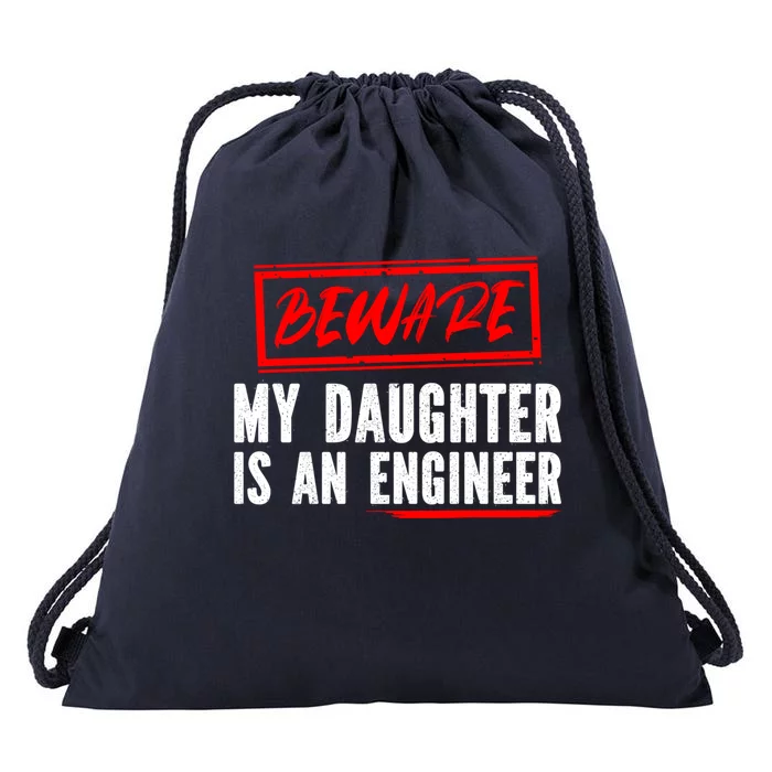 Funny Engineers Mom Or Dad My Daughter Is An Engineer Gift Drawstring Bag