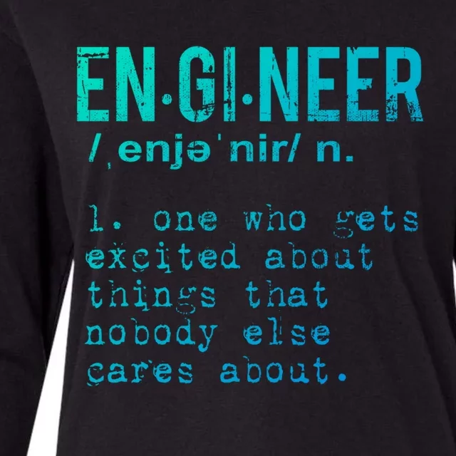 Funny Engineering Meaningful Gift Engineer Definition Gift Womens Cotton Relaxed Long Sleeve T-Shirt