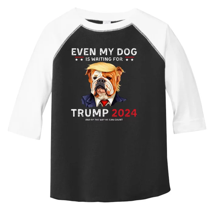 Funny Even My Dog Is Waiting For Trump 2024 Bulldog Toddler Fine Jersey T-Shirt