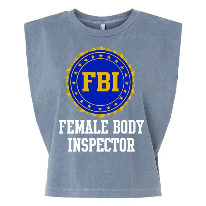 Female Body Inspector Garment-Dyed Women's Muscle Tee