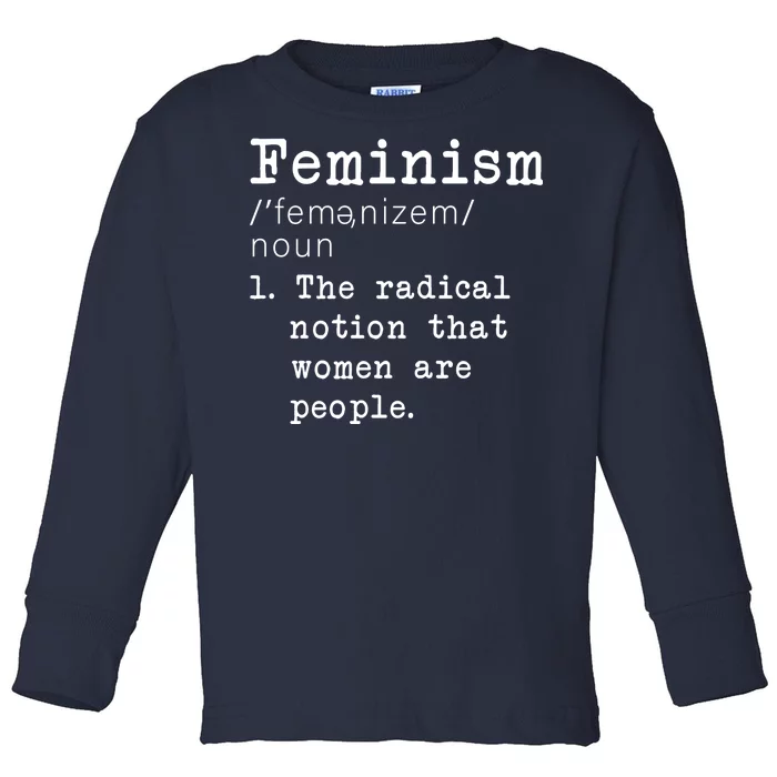 Feminism Definition Toddler Long Sleeve Shirt