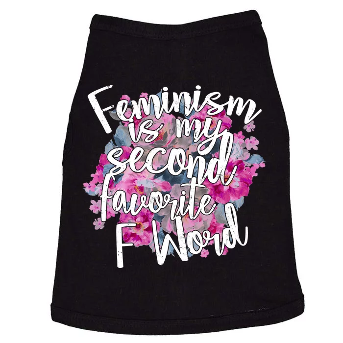 Feminism Is My Second Favorite F Word Doggie Tank