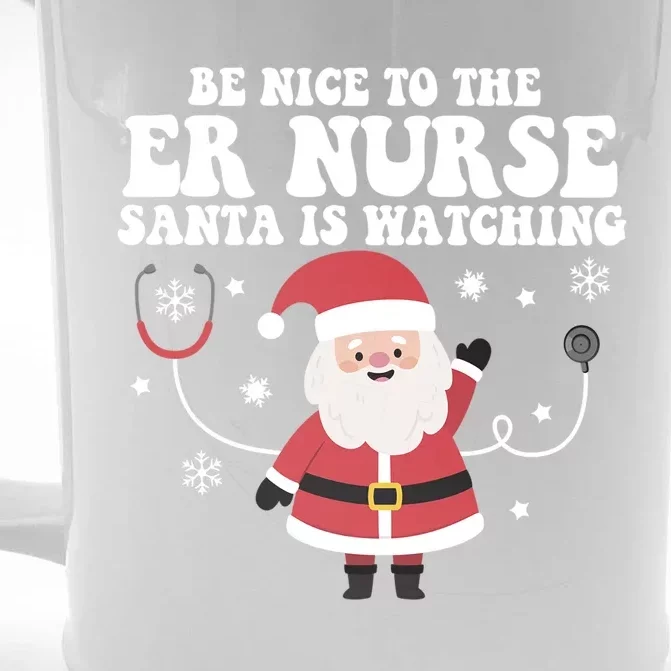 Funny Er Nurse Santa Is Watching Nursing Christmas Gift Front & Back Beer Stein