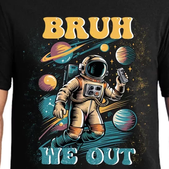 Funny End Of School Year Astronaut Summer Bruh We Out Funny Gift Pajama Set