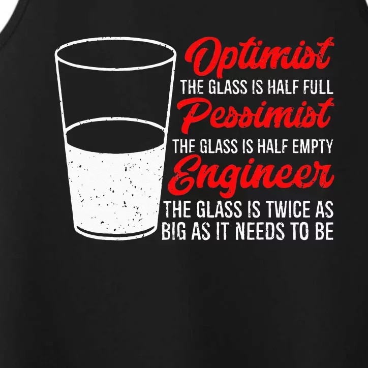 Funny Engineer Optimist Pessimist Glass Engineer Performance Tank