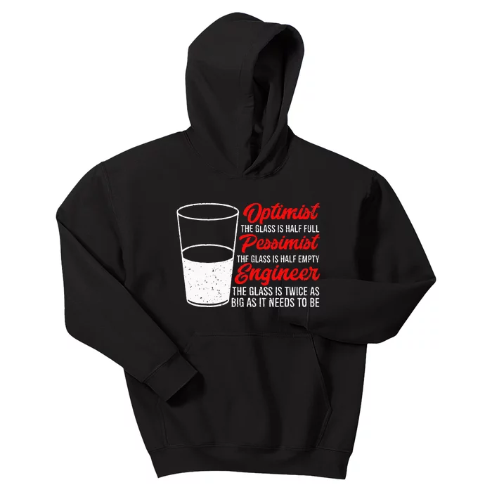 Funny Engineer Optimist Pessimist Glass Engineer Kids Hoodie