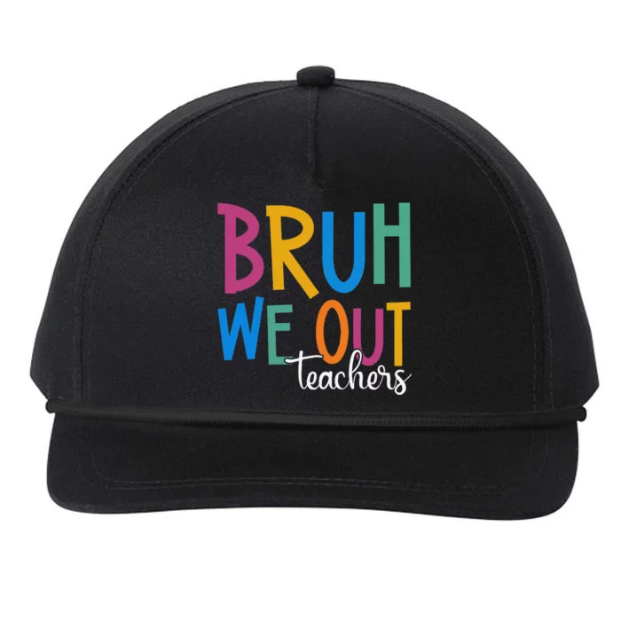 Funny End Of School Year Teacher Summer Bruh We Out Teachers Snapback Five-Panel Rope Hat