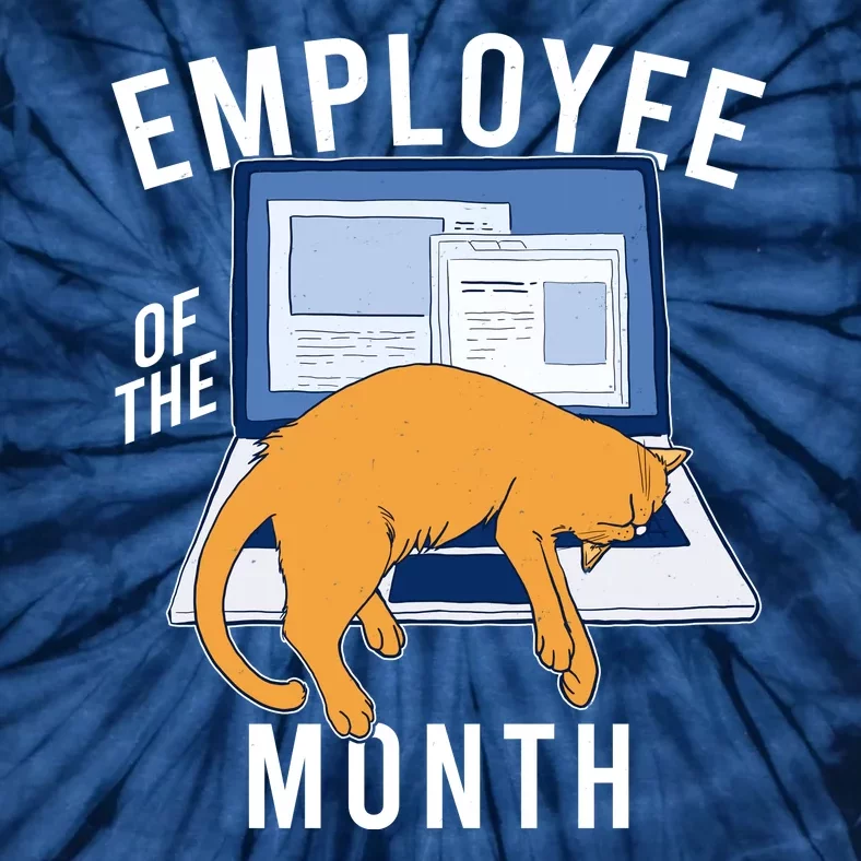 Funny Employee Of The Month Sleepy Cat Laptop Tie-Dye T-Shirt