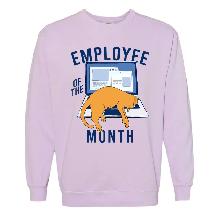 Funny Employee Of The Month Sleepy Cat Laptop Garment-Dyed Sweatshirt