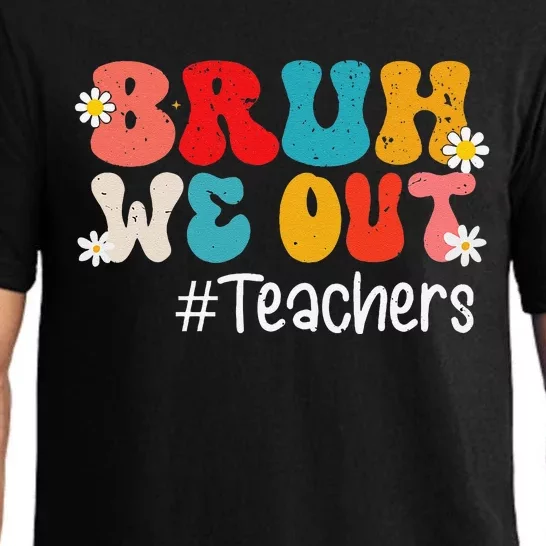 Funny End Of School Year Teacher Summer Bruh We Out Teachers Pajama Set