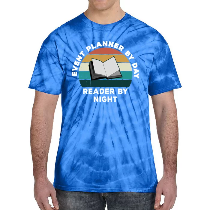 Funny Event Planner By Day Reader By Night: Cool Book Lover Gift Tie-Dye T-Shirt