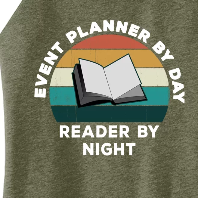 Funny Event Planner By Day Reader By Night: Cool Book Lover Meaningful Gift Women’s Perfect Tri Rocker Tank