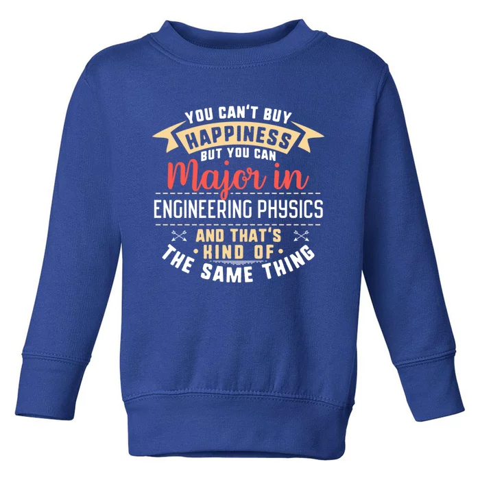 Funny Engineering Physics Major Studengift Graduation Gift Toddler Sweatshirt