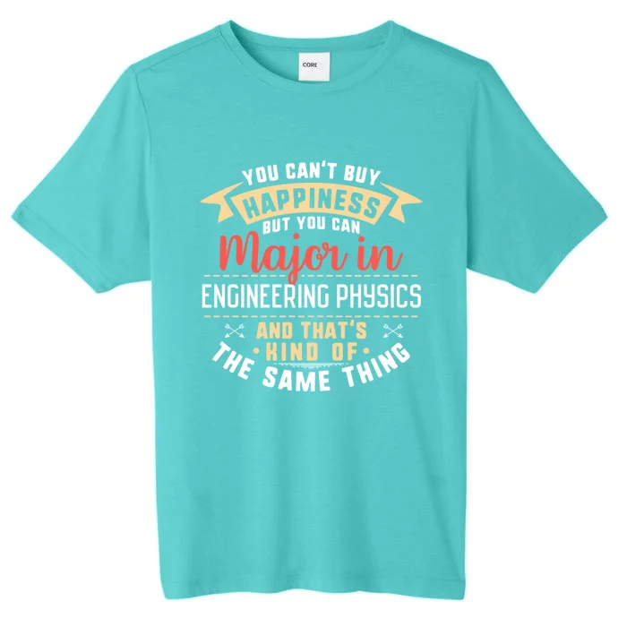 Funny Engineering Physics Major Studengift Graduation Gift ChromaSoft Performance T-Shirt