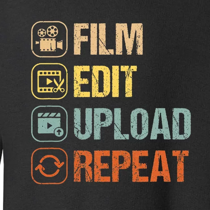 Film Edit Repeat Cinematographers Movie Maker Filmmaker Toddler Sweatshirt