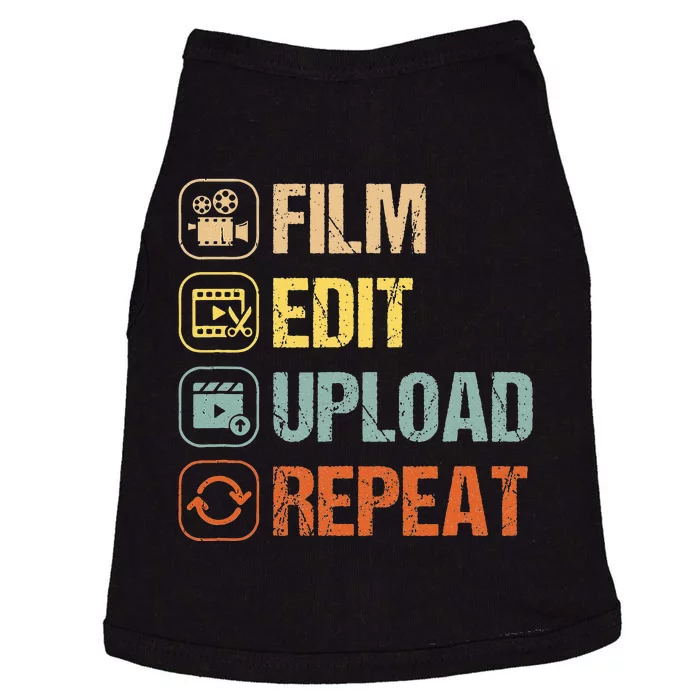 Film Edit Repeat Cinematographers Movie Maker Filmmaker Doggie Tank