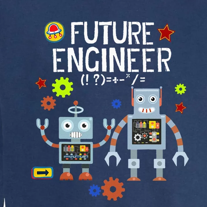 Future Engineer Robotics Robot Costume For Adults & Kids Garment-Dyed Sweatshirt