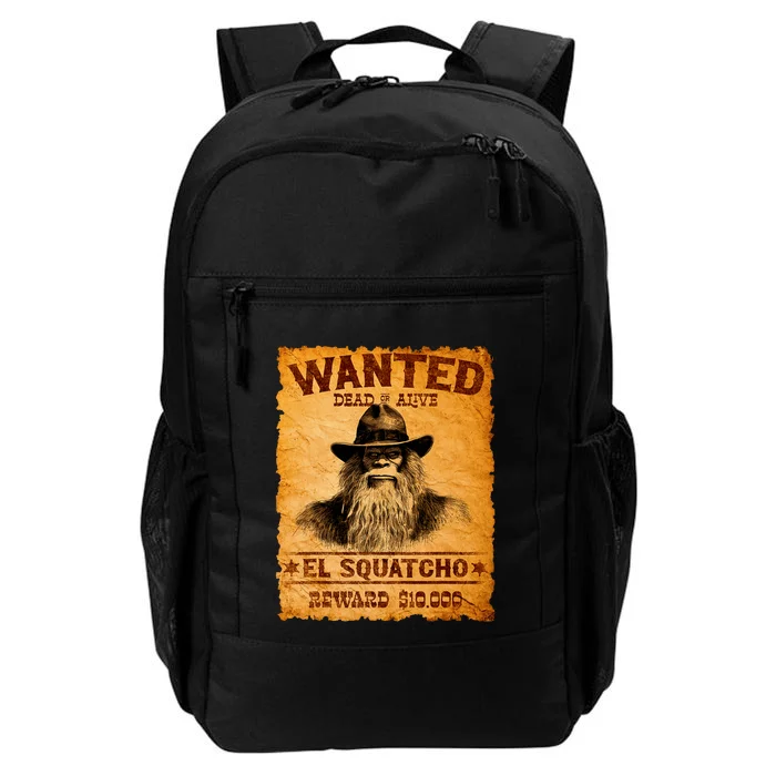 Funny El Squatcho Wanted Poster Bigfoot Sasquatch Lover Daily Commute Backpack