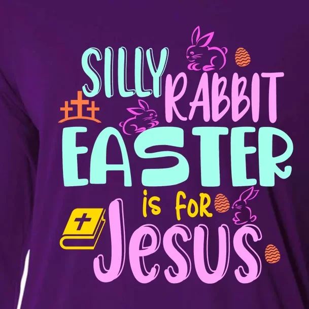 Funny Easter Sunday Silly Rabbit Easter Is For Jesus Cooling Performance Long Sleeve Crew