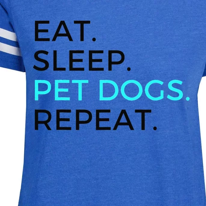 Funny Eat Sleep Pet Dogs Repeat Dog Lovers Enza Ladies Jersey Football T-Shirt