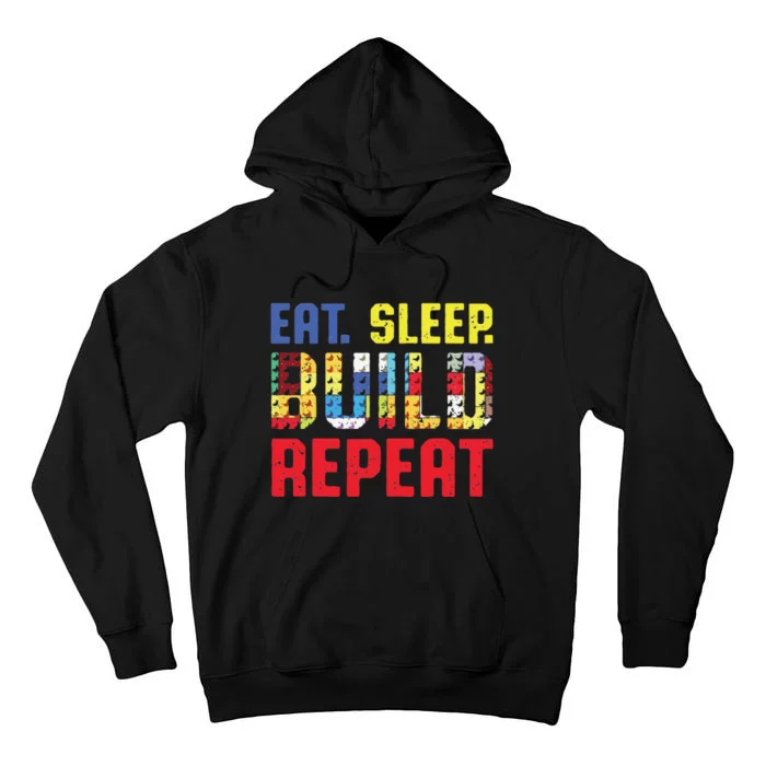 Funny Eat Sleep Build Repeat Building Funny Builders Tall Hoodie