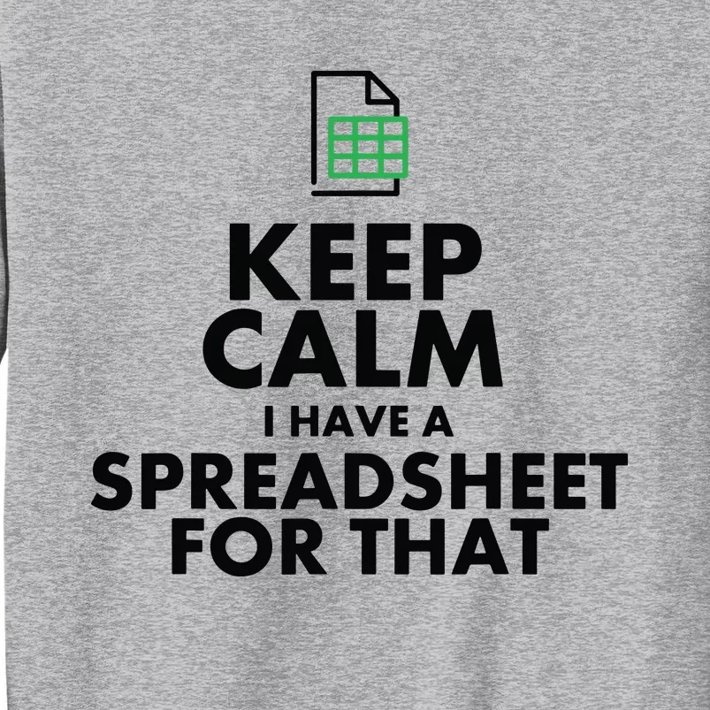 Funny Excel Spreadsheets Lover Gift Accountant Men Women Tall Sweatshirt