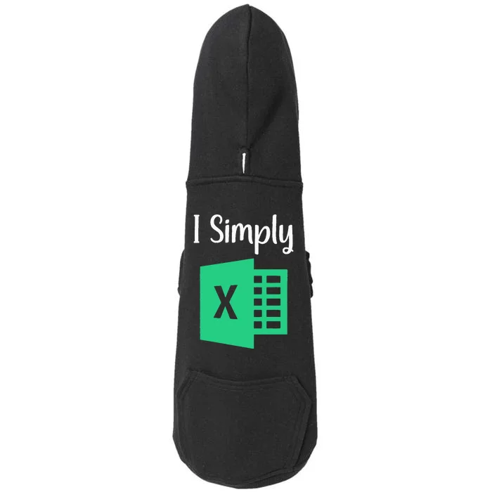 Funny Excel Spreadsheet Gift I Simply Excel Doggie 3-End Fleece Hoodie