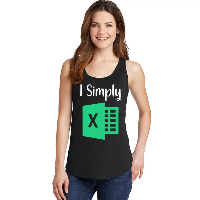 Funny Excel Spreadsheet Gift I Simply Excel Ladies Essential Tank